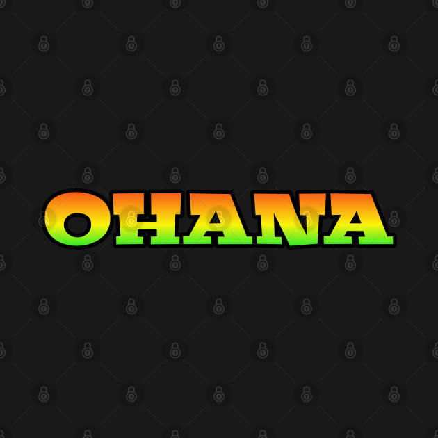 Disover Ohana means family Hawaiian - Ohana - T-Shirt