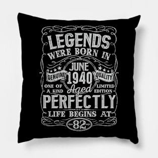 82nd Birthday Vintage Legend Were Bon in June 1940 82 Years Pillow