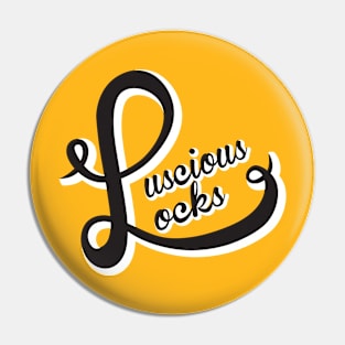 Luscious Locks Pin