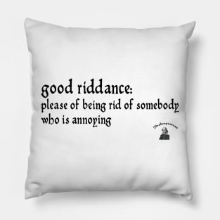 Good riddance Pillow