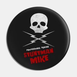 Stuntman Mike Pin