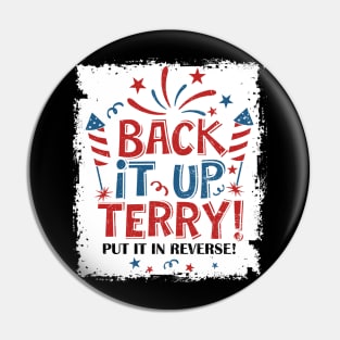 Retro Back Up Terry Back It Up Terry 4th Of July Fireworks Pin