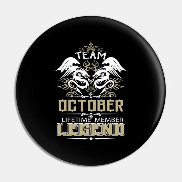 October Name T Shirt -  Team October Lifetime Member Legend Name Gift Item Tee Pin by yalytkinyq