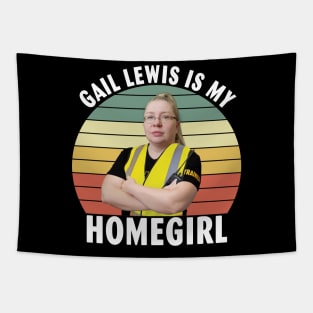 Gail Lewis is My Homegirl Tapestry