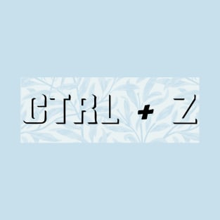 Ctrl + Z T-Shirt