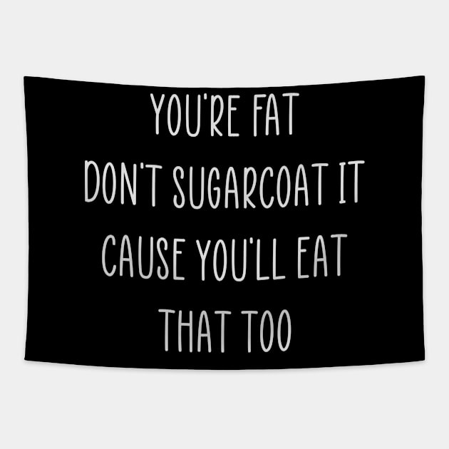 Funny Diet Fat Weightloss Fasting Gym Workout Fitness Health Tapestry by TellingTales