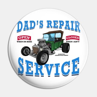 Dad's Repair Service Classic Car Hot Rod Novelty Gift Pin