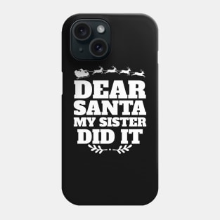 Dear Santa My Cousin Did It Funny Christmas Family Pajama Phone Case