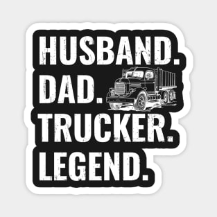 Husband Dad Trucker Legend Magnet