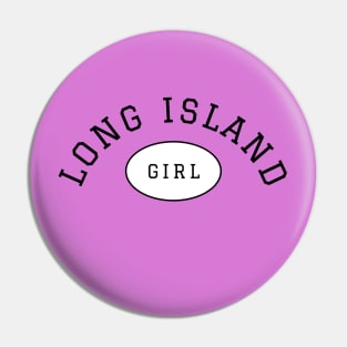 Long Island Girl (Dark Colors) Pin