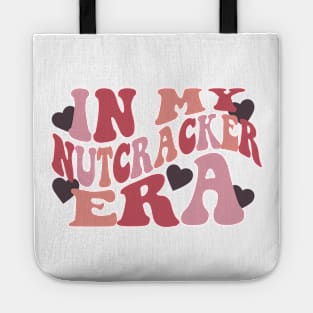 In My Nutcracker Era Sweatshirt, ift for Mom, Nutcracker Ballet Sweater, Funny Ballet Hoodie Tote