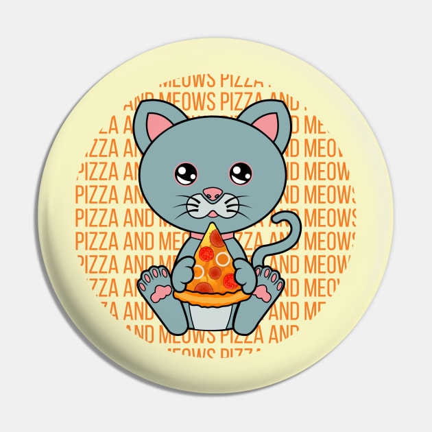 All I Need is pizza and cats, pizza and cats, pizza and cats lover Pin by JS ARTE