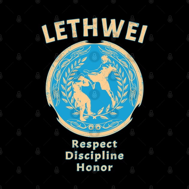 Lethwei - Respect Discipline Honor by NicGrayTees