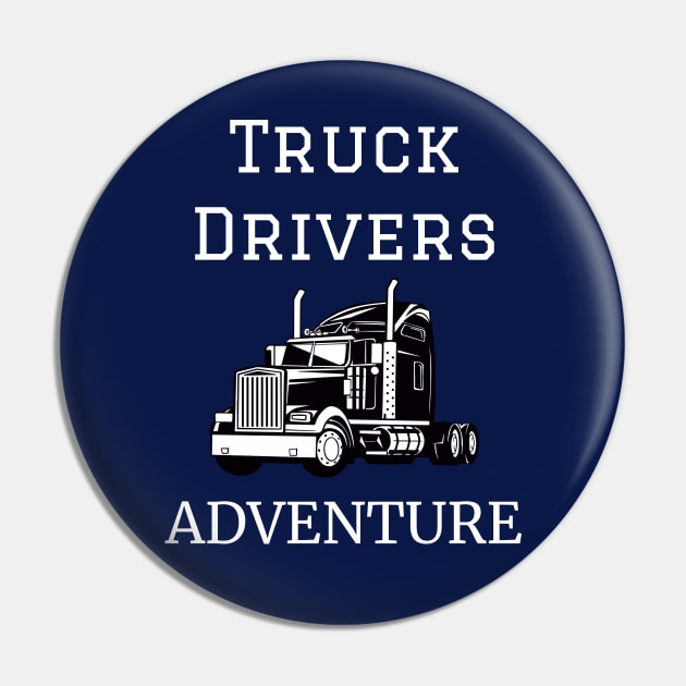 Truck Drivers Adventure Pin by HiShoping