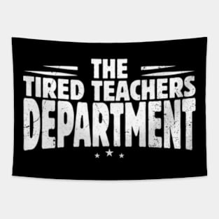 Teacher Appreciation Day The Tired Teachers Dept Tapestry