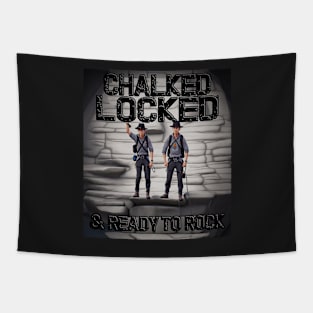 Vintage Locked Chalked and Ready to Rock Climbing Tapestry