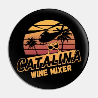 Catalina-wine-mixer Pin