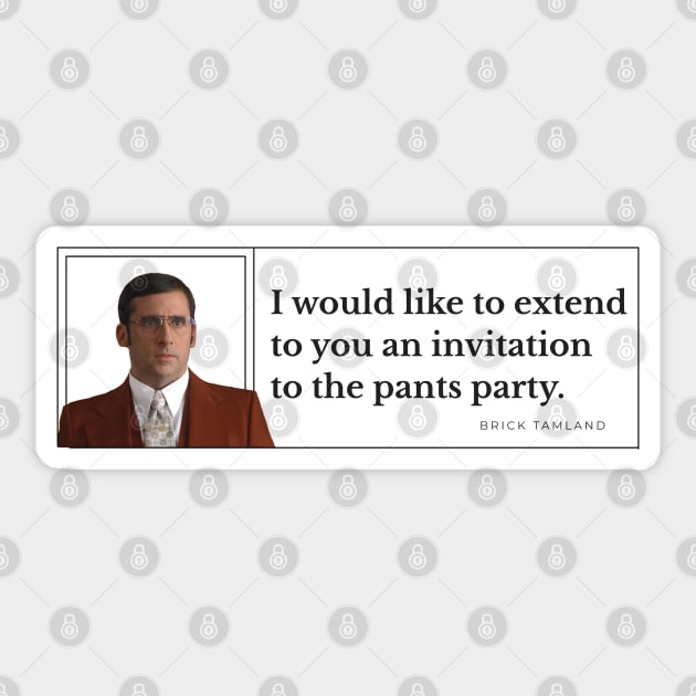 Invitation to the Pants Party (Anchorman)