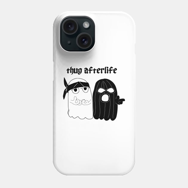 thug afterlife Phone Case by papaomaangas