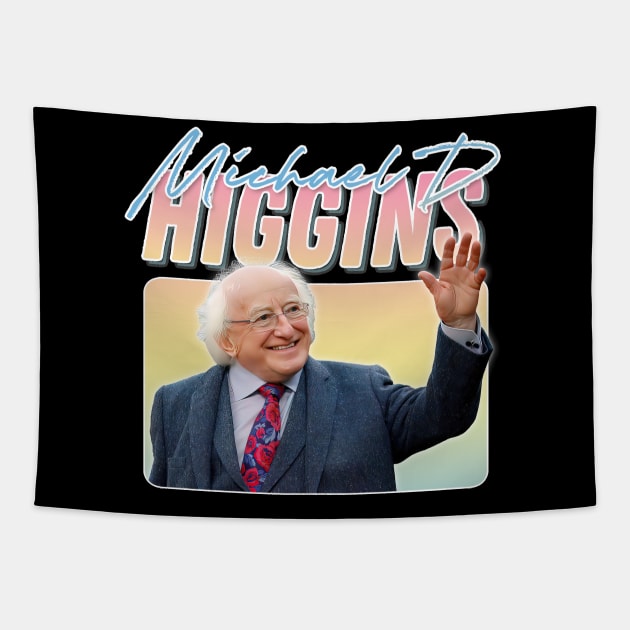 Michael D Higgins - - Retro Aesthetic Fan Art Tapestry by feck!