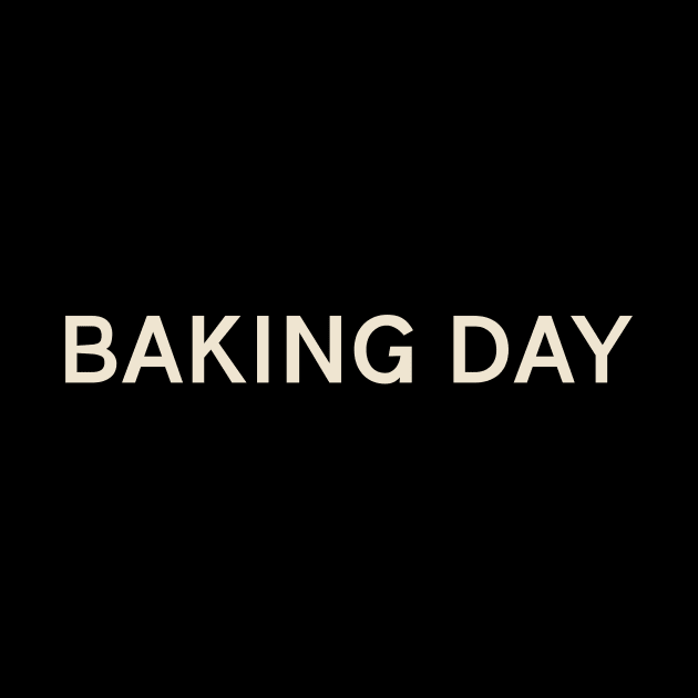 Baking Day On This Day Perfect Day by TV Dinners