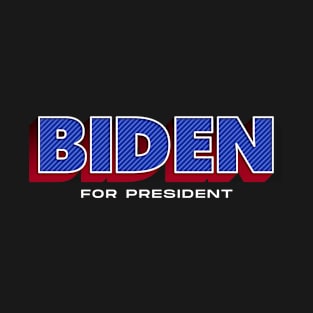 Biden for President T-Shirt