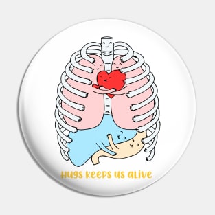 Hugs keep us alive. Pin