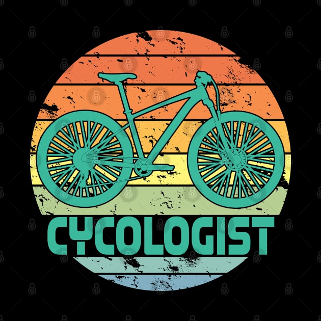 Cycologist - Retro MTB Bicycle Cycling, Cyclist, Road Bike Triathlon, Gifts For Men, Women & Kids by Art Like Wow Designs