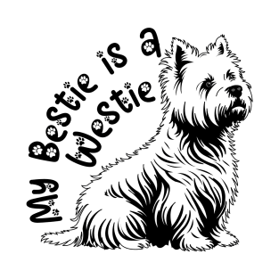 My Bestie is a Westie! T-Shirt