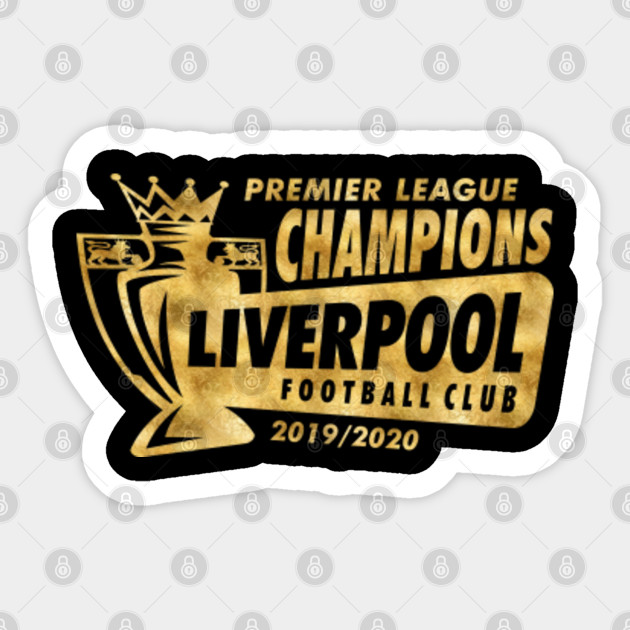 Liverpool Fc Premier League Champions Gold Liverpool Sticker Teepublic