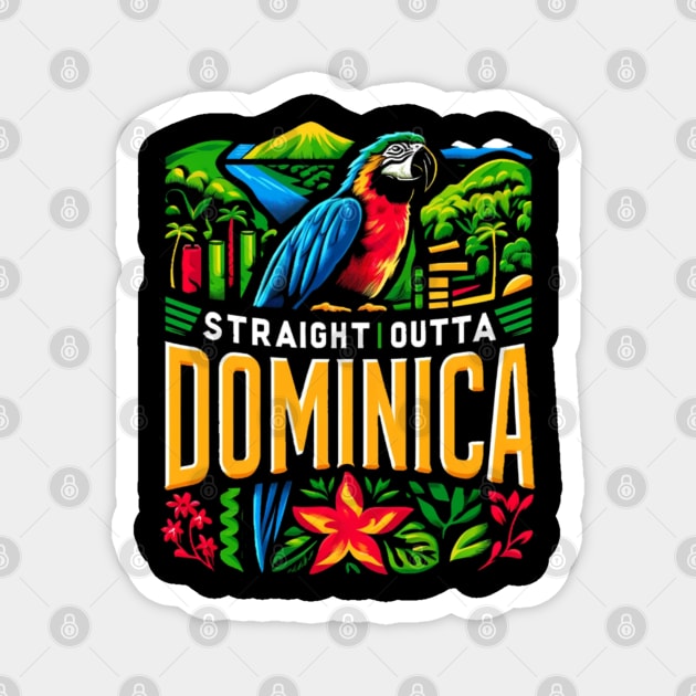 Straight Outta Dominica Magnet by Straight Outta Styles
