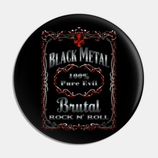 BLACK METAL WHISKEY LABEL Pin