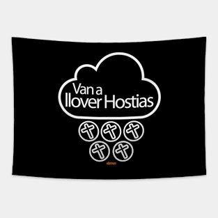 Llover hostias Tapestry