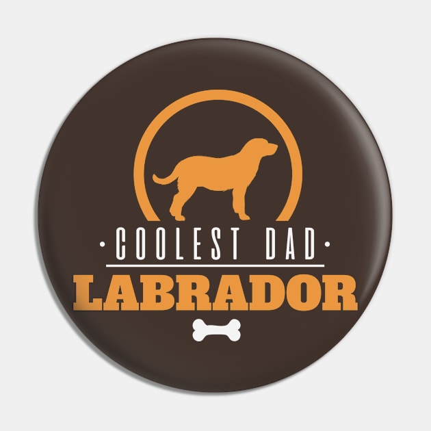 Coolest Dad Lab Pin by CTShirts