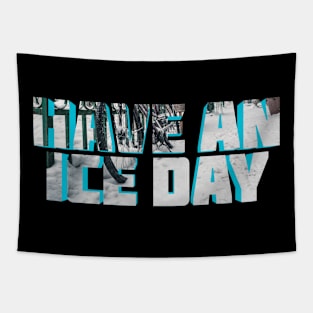 Have An Ice Day Tapestry