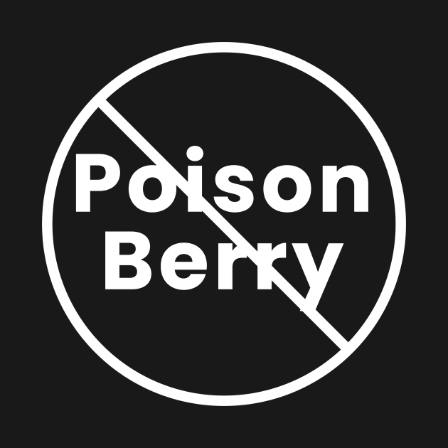 Poison Berry by wearmenimal