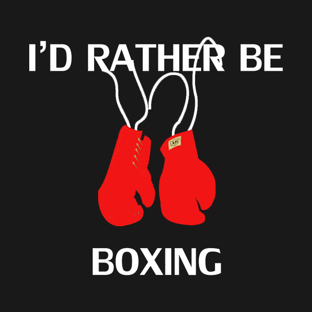 I'd Rather Be Boxing by SimonL