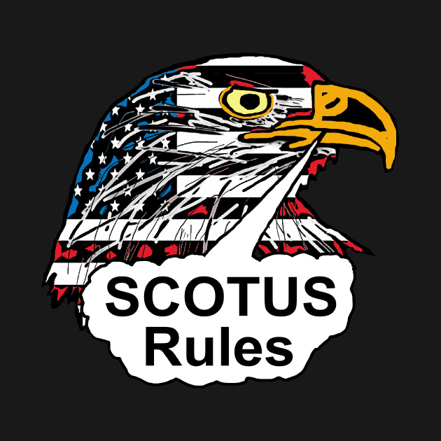 SCOTUS Rules by Mark Ewbie