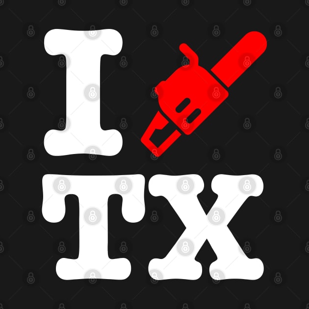 I CHAINSAW Texas! by GodsBurden