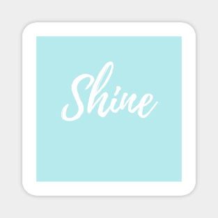 Shine - Blue Background - Word of the Year Magnet