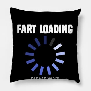 Fart Loading Please Wait Funny Stinky Gas Pillow