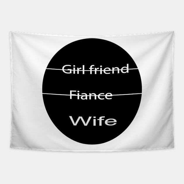 Girlfriend fiance wife Tapestry by FUNEMPIRE