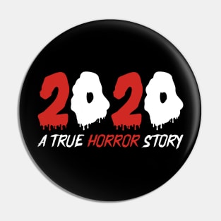 2020 A True Horror Story Pin