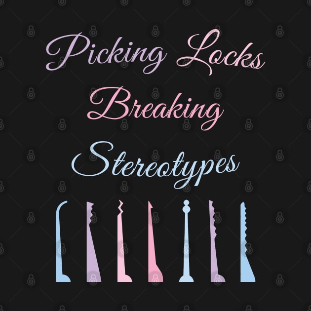 Picking Locks, Breaking Stereotypes Woman Lock Picker Lockpicking Lockpick by ThesePrints