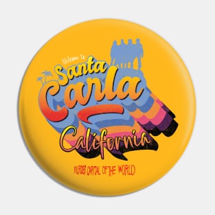 Santa Carla Eighties style Pin