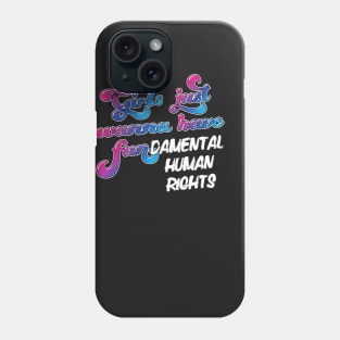 Girls just wanna have fun... Phone Case