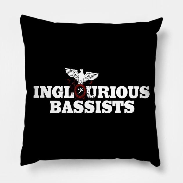 Inglorious Bassist Pillow by hateyouridols