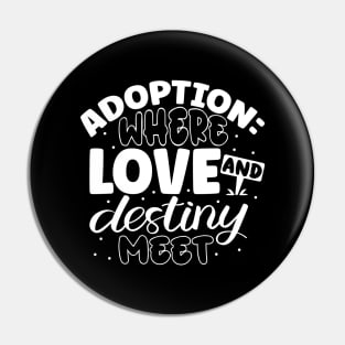 Where love meets destiny - Adoption announcement Pin