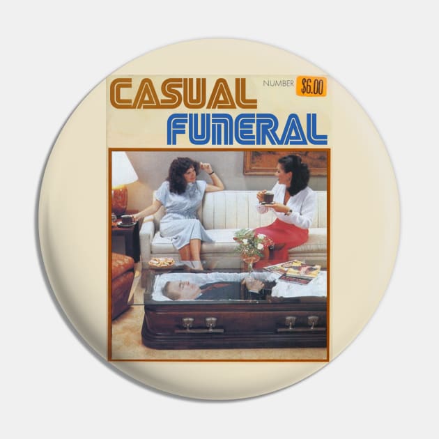 Casual Funeral Pin by jessehammer