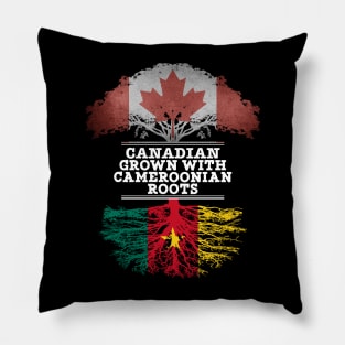 Canadian Grown With Cameroonian Roots - Gift for Cameroonian With Roots From Cameroon Pillow